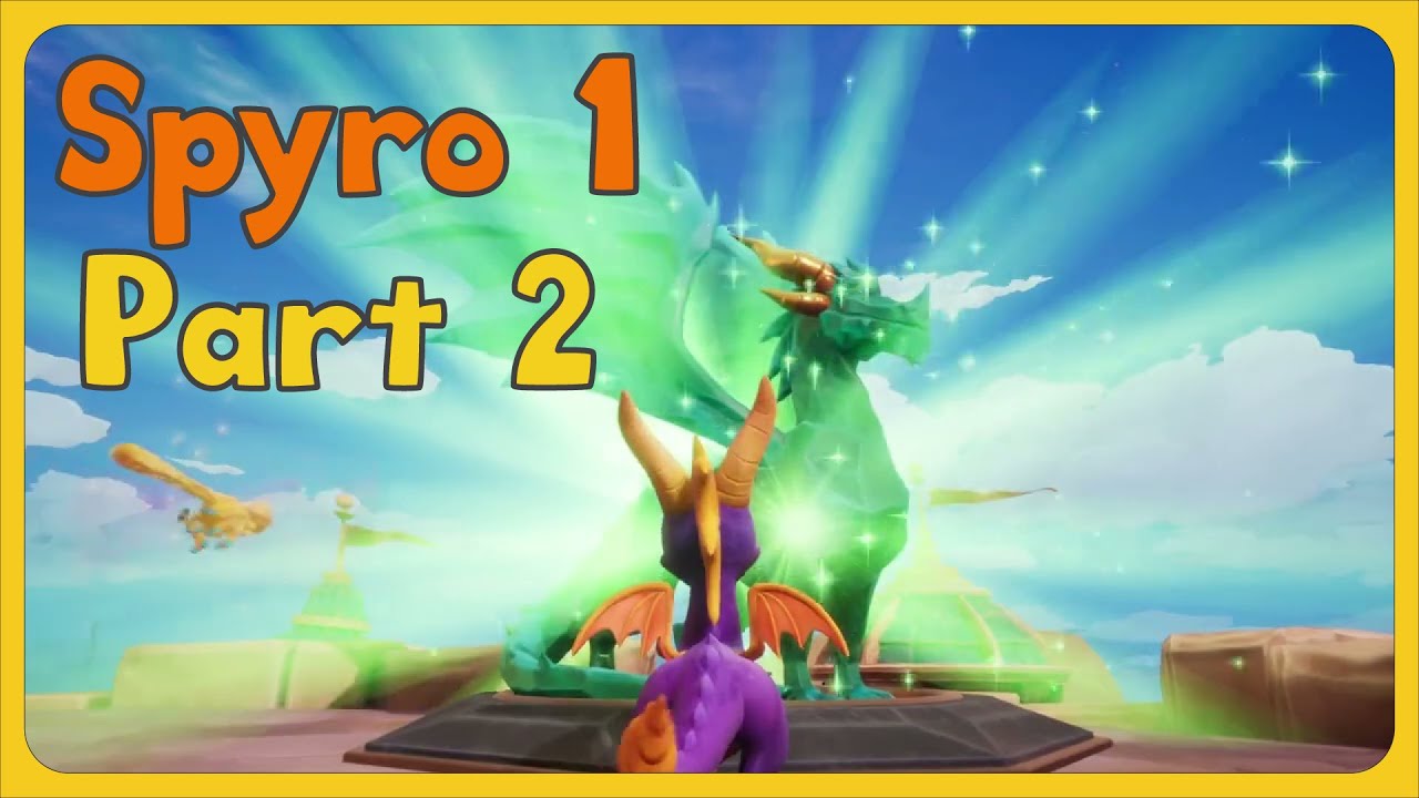 Spyro the Dragon – Part 2