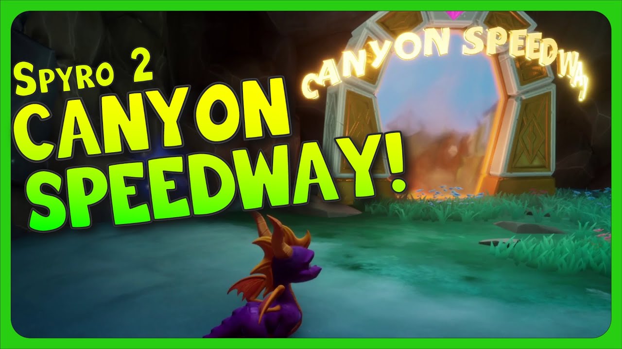 Conquering Spyro 2’s Canyon Speedway Level