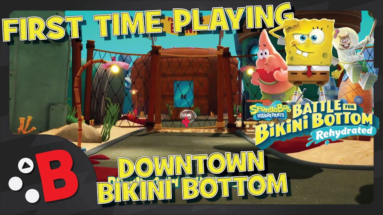 DownTown Bikini Bottom – First Time Playing SpongeBob SquarePants: Battle for Bikini Bottom