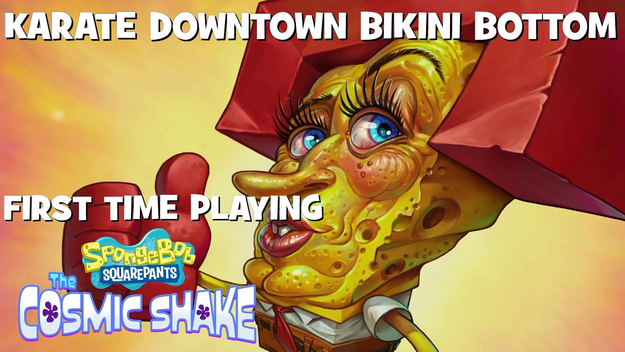 Karate Downtown Bikini Bottom – First Time Playing SpongeBob SquarePants The Cosmic Shake